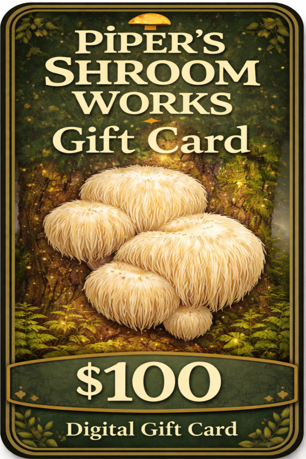 Piper's Shroom Works $100 Gift Card
